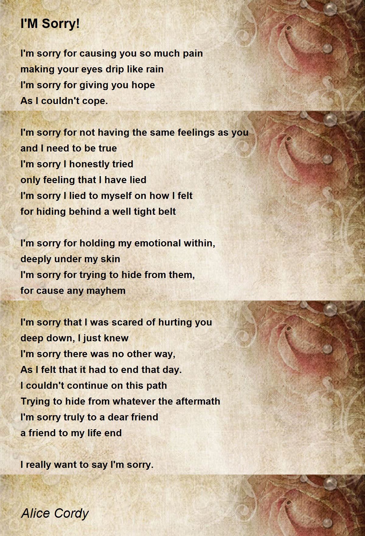 I'M Sorry! I'M Sorry! Poem by Alice Cordy