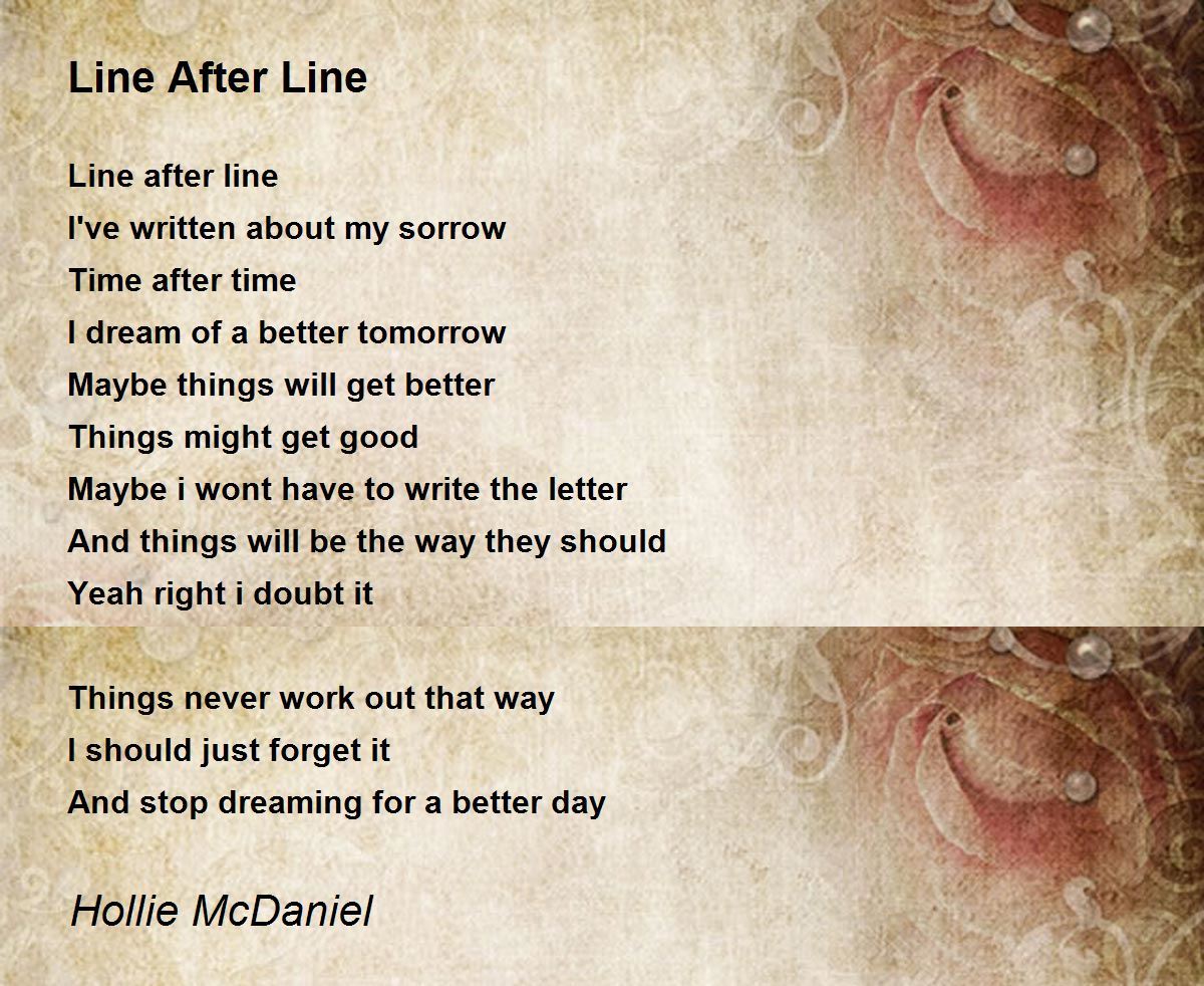 Line After Line by Hollie McDaniel Line After Line Poem