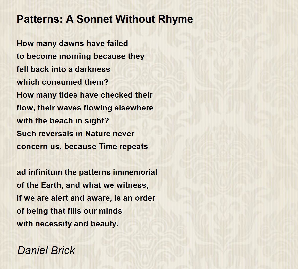 Patterns A Without Rhyme by Daniel Brick Patterns A