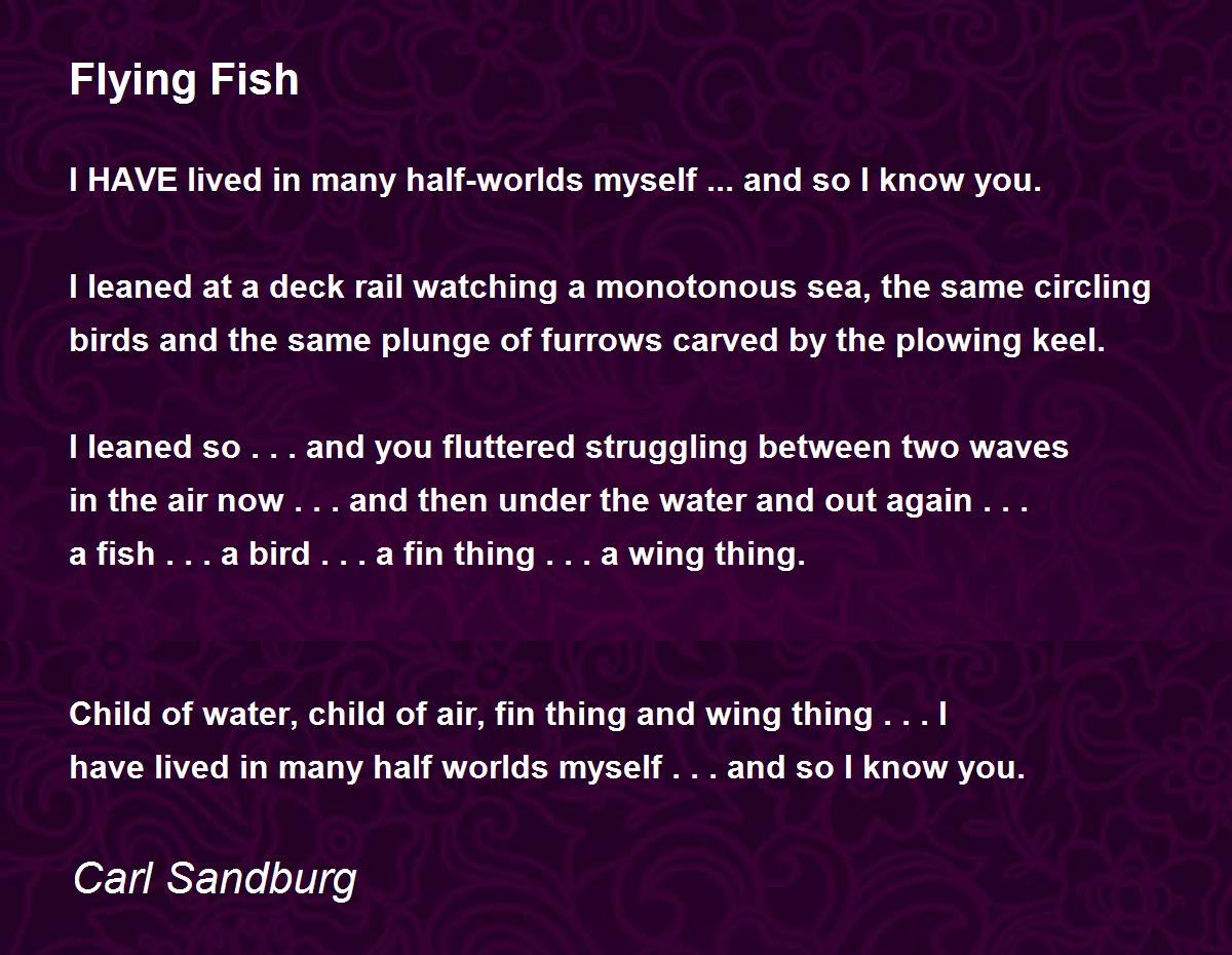 Flying Fish Flying Fish Poem by Carl Sandburg
