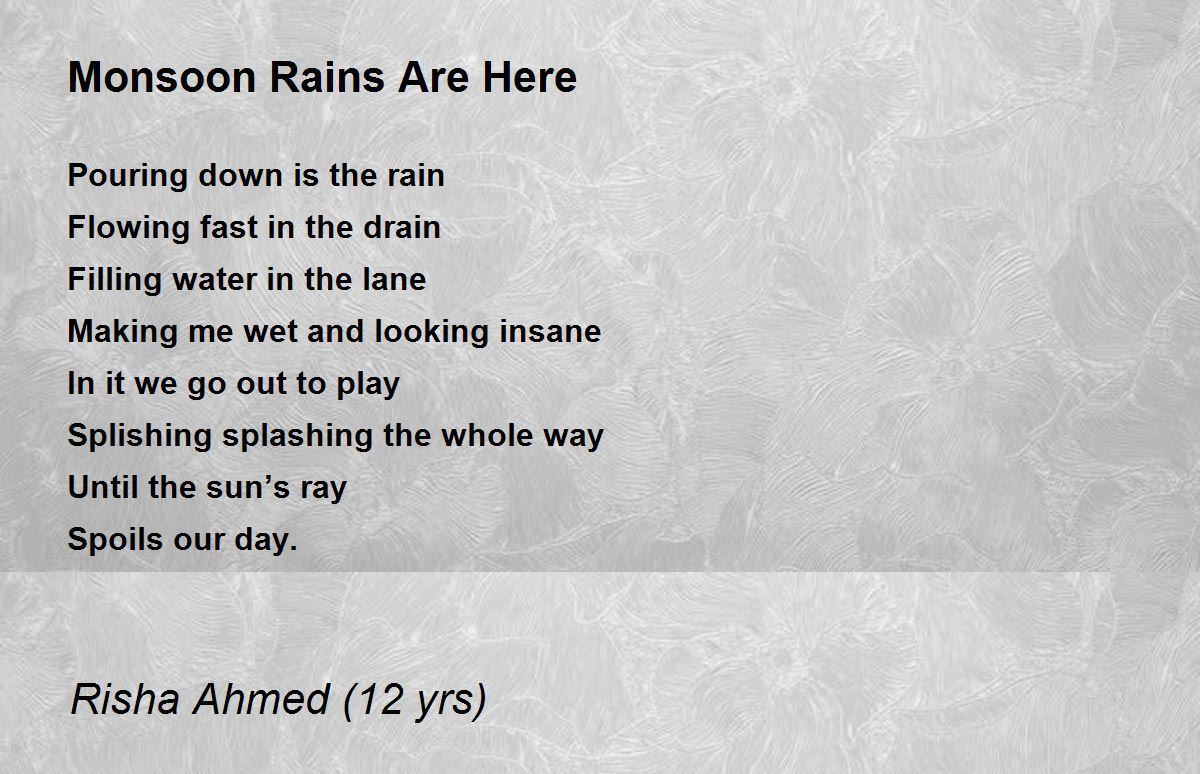 Monsoon Rains Are Here Poem by Risha Ahmed (12 yrs) - Poem 