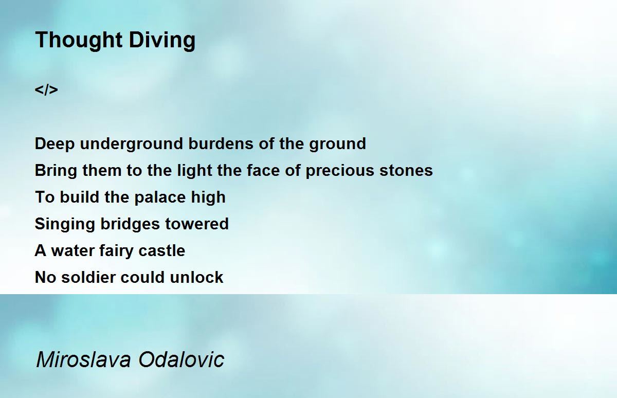 Thought Diving by Miroslava Odalovic Thought Diving Poem