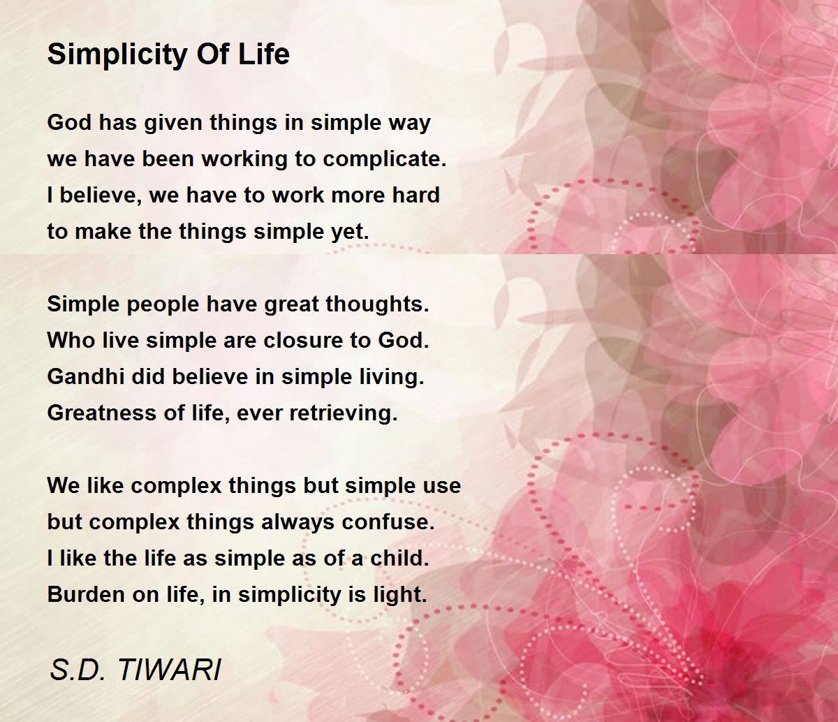 Simplicity Of Life Simplicity Of Life Poem by S.D. TIWARI