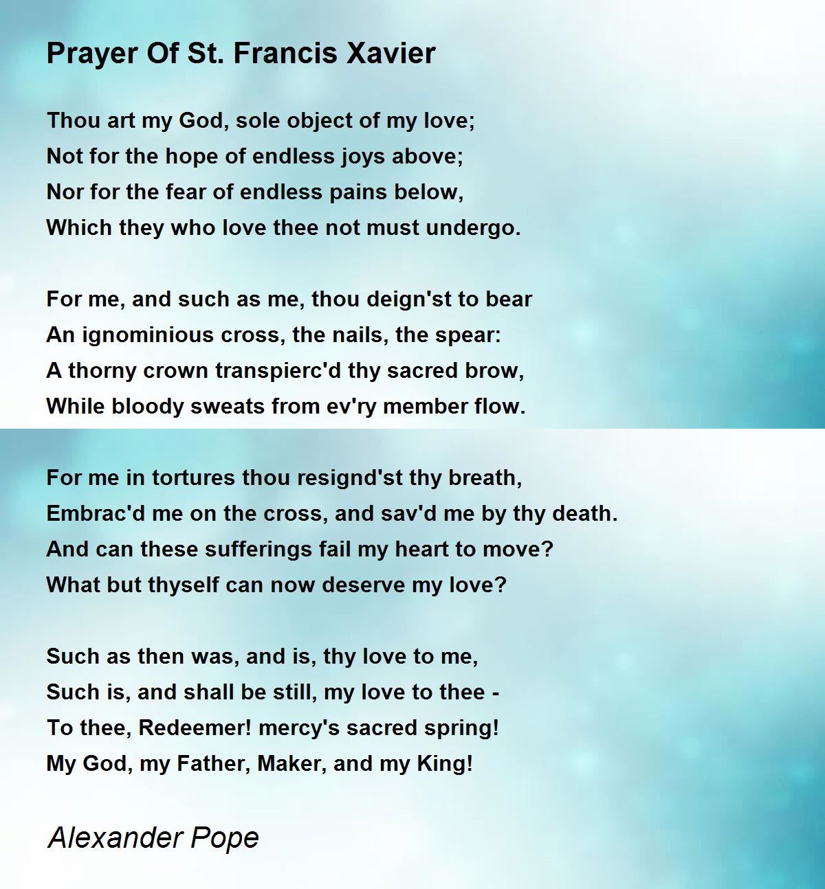 Prayer Of St. Francis Xavier Poem by Alexander Pope - Poem 