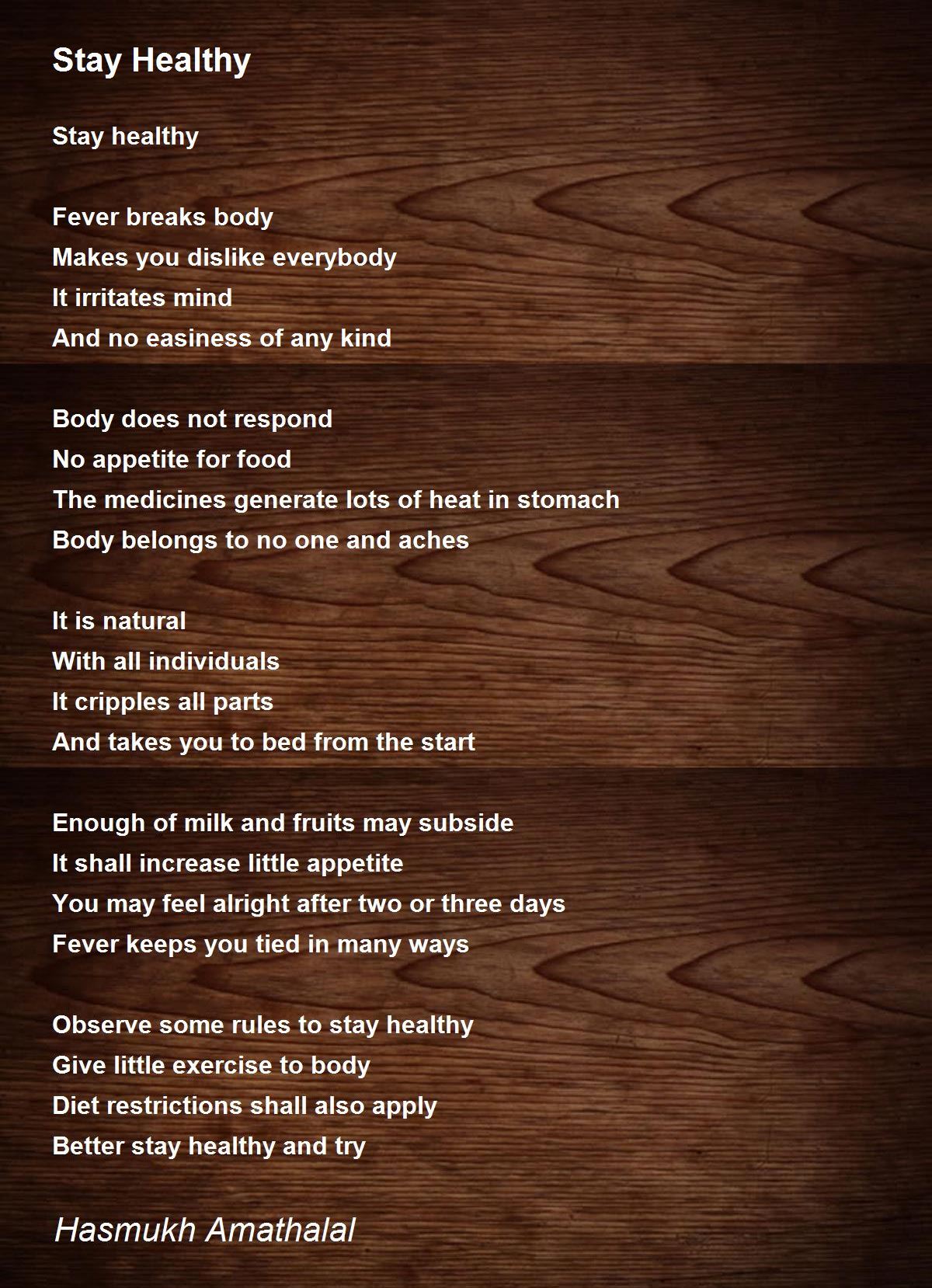 Stay Healthy Poem by Mehta Hasmukh Amathalal - Poem Hunter