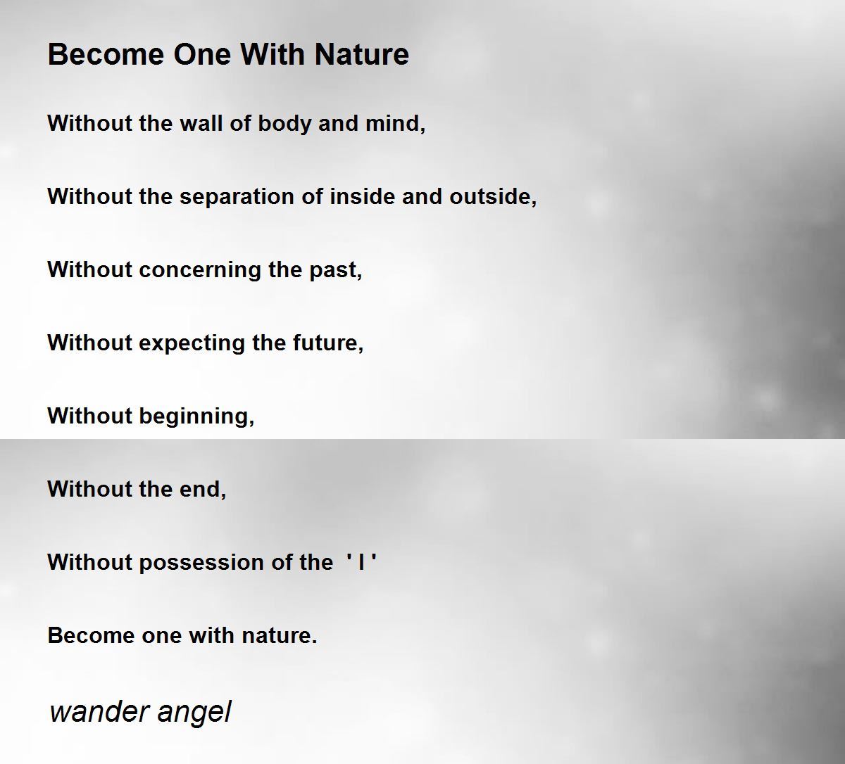 Become One With Nature By Wander Angel Become One With Nature Poem