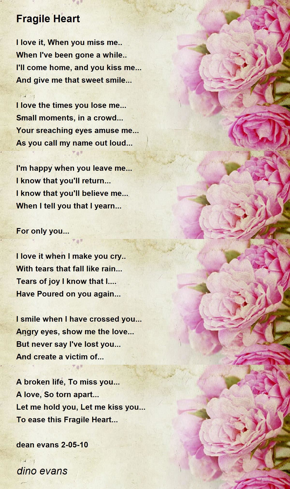 Fragile Heart by dino evans Fragile Heart Poem