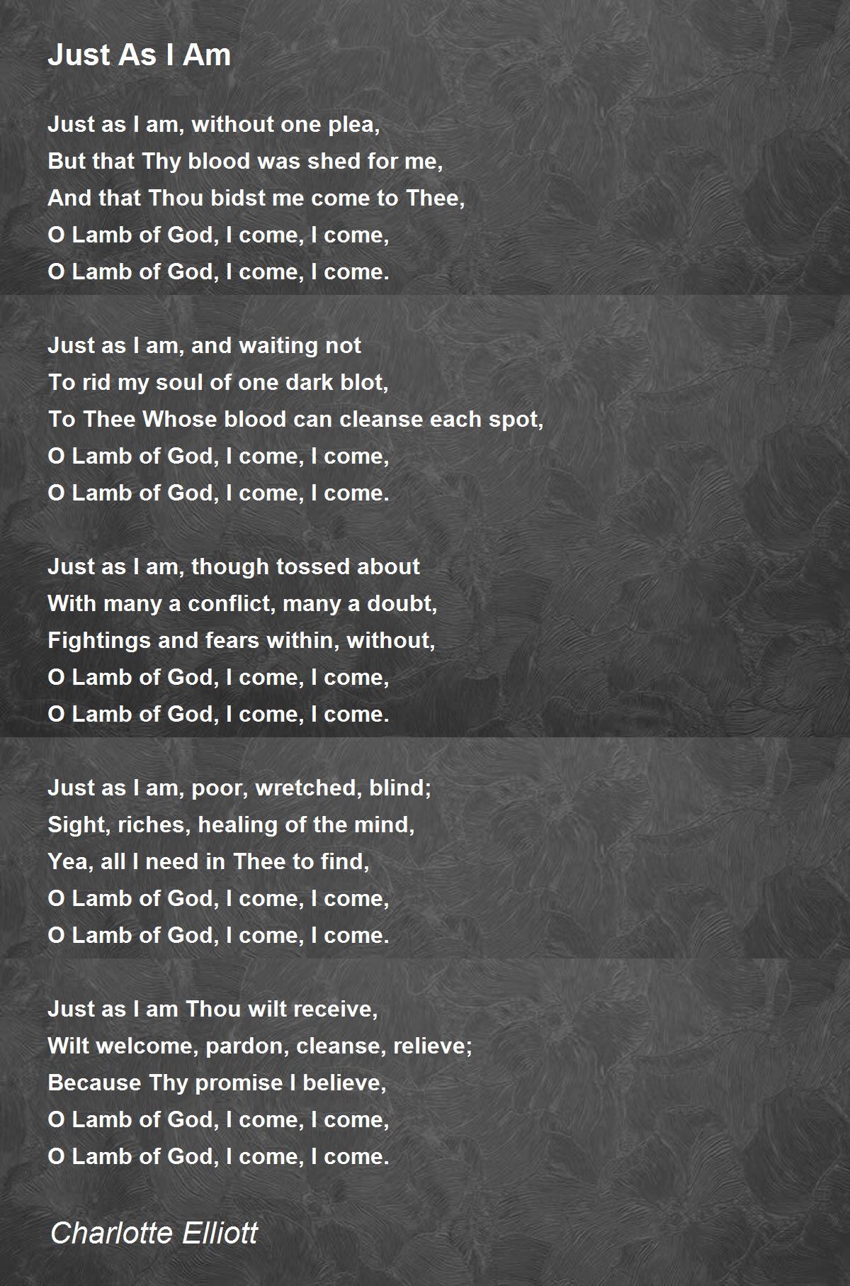 Just As I Am Just As I Am Poem by Charlotte Elliott