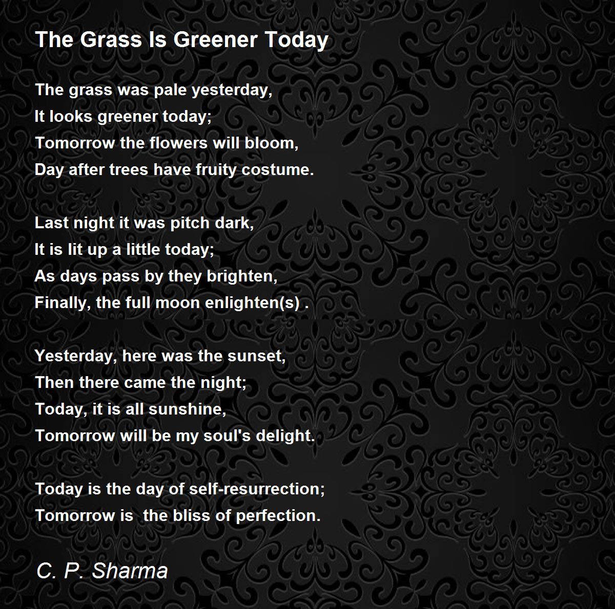 The Grass Is Greener Today The Grass Is Greener Today Poem by C. P