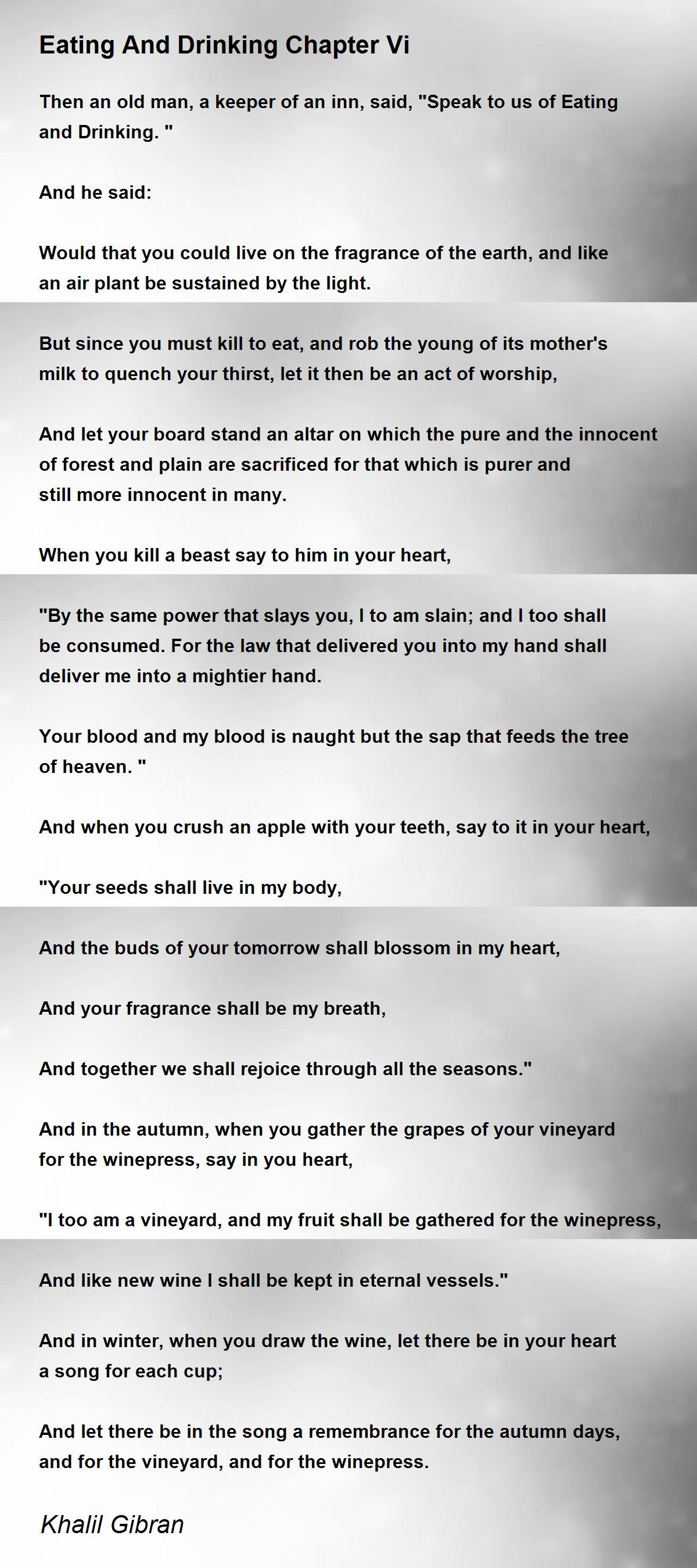 Eating And Drinking Chapter Vi Poem by Khalil Gibran Poem Hunter