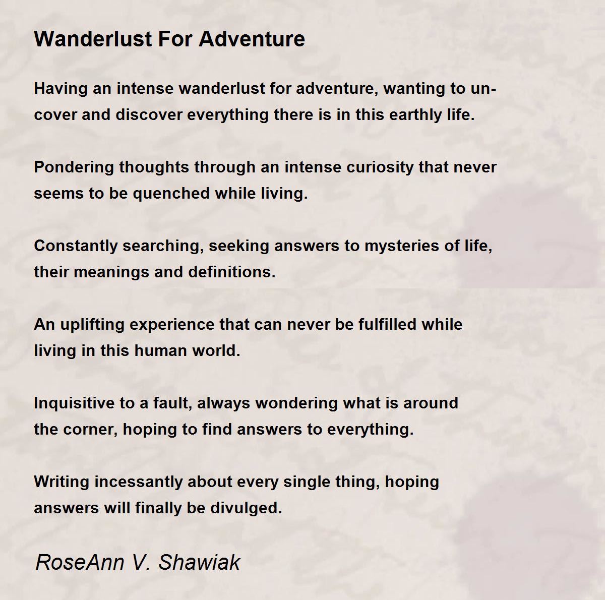 Wanderlust For Adventure by RoseAnn V. Shawiak Wanderlust For