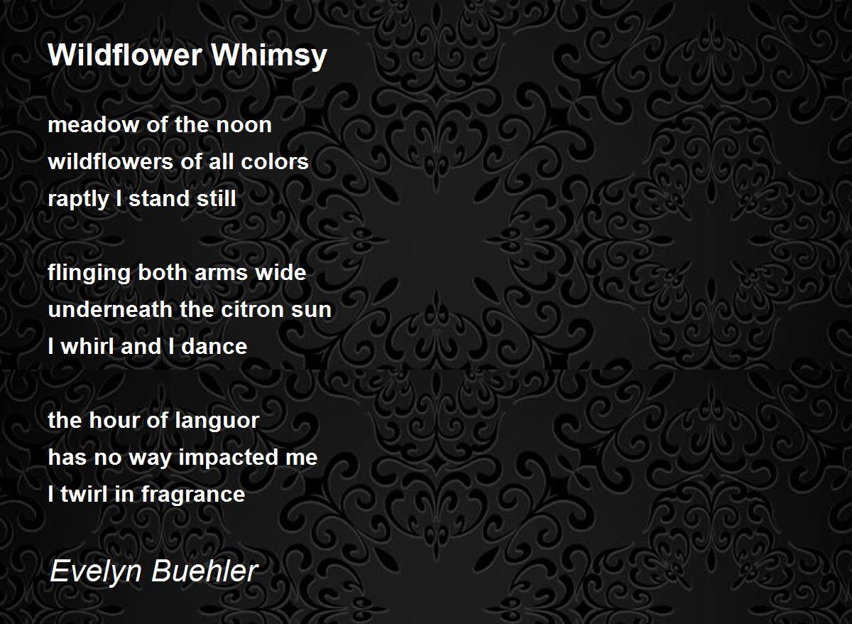 Wildflower Whimsy Poem by Evelyn Judy Buehler Poem Hunter
