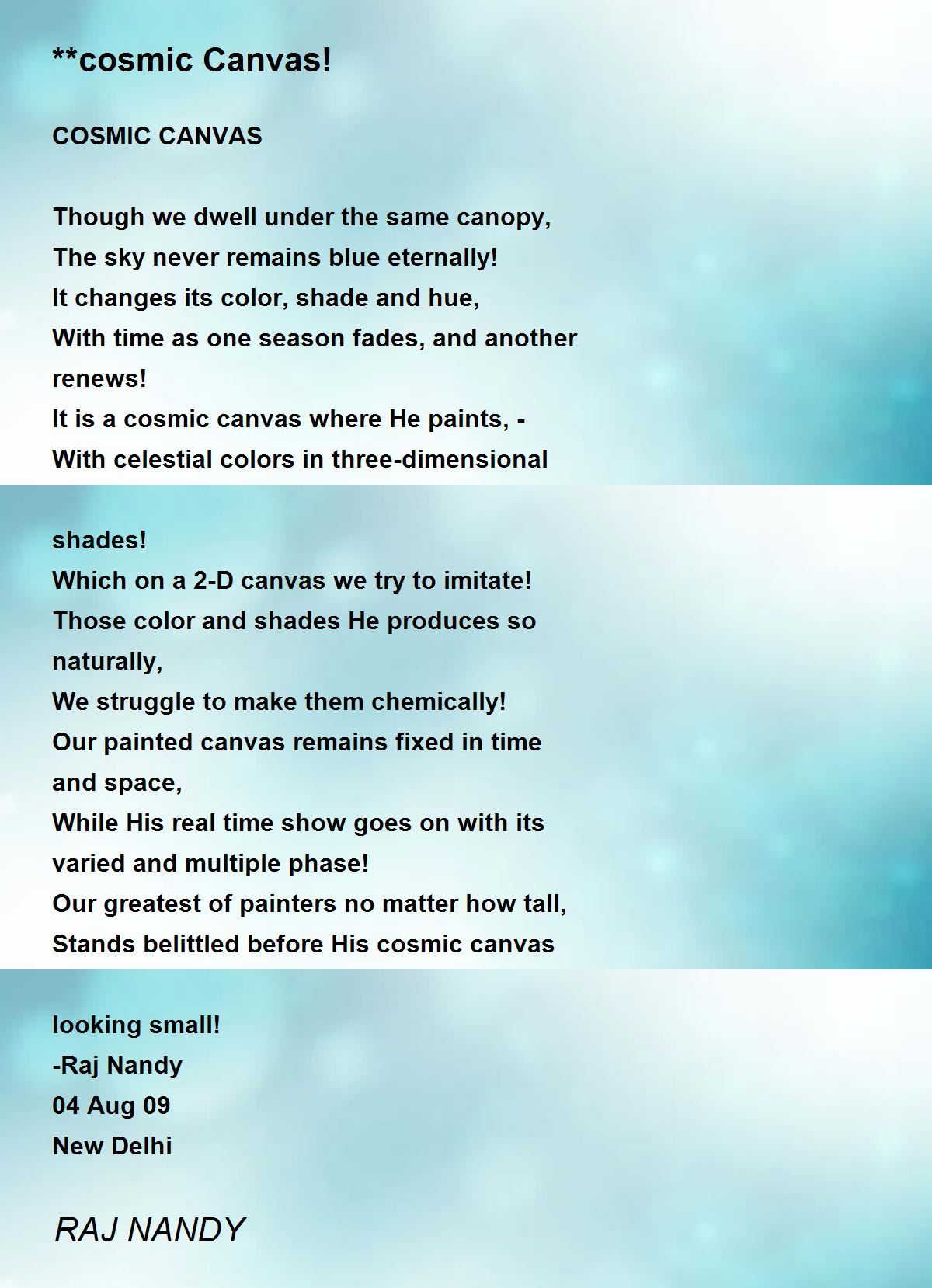 **cosmic Canvas! by RAJ NANDY **cosmic Canvas! Poem