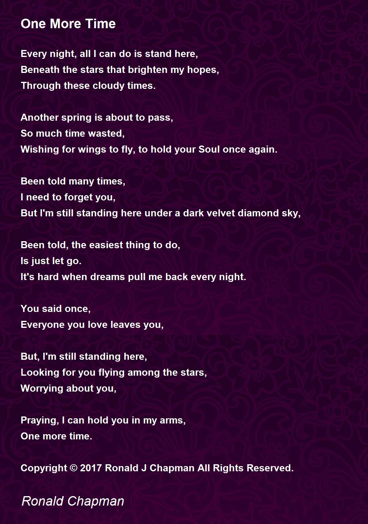 One More Time One More Time Poem by Ronald Chapman