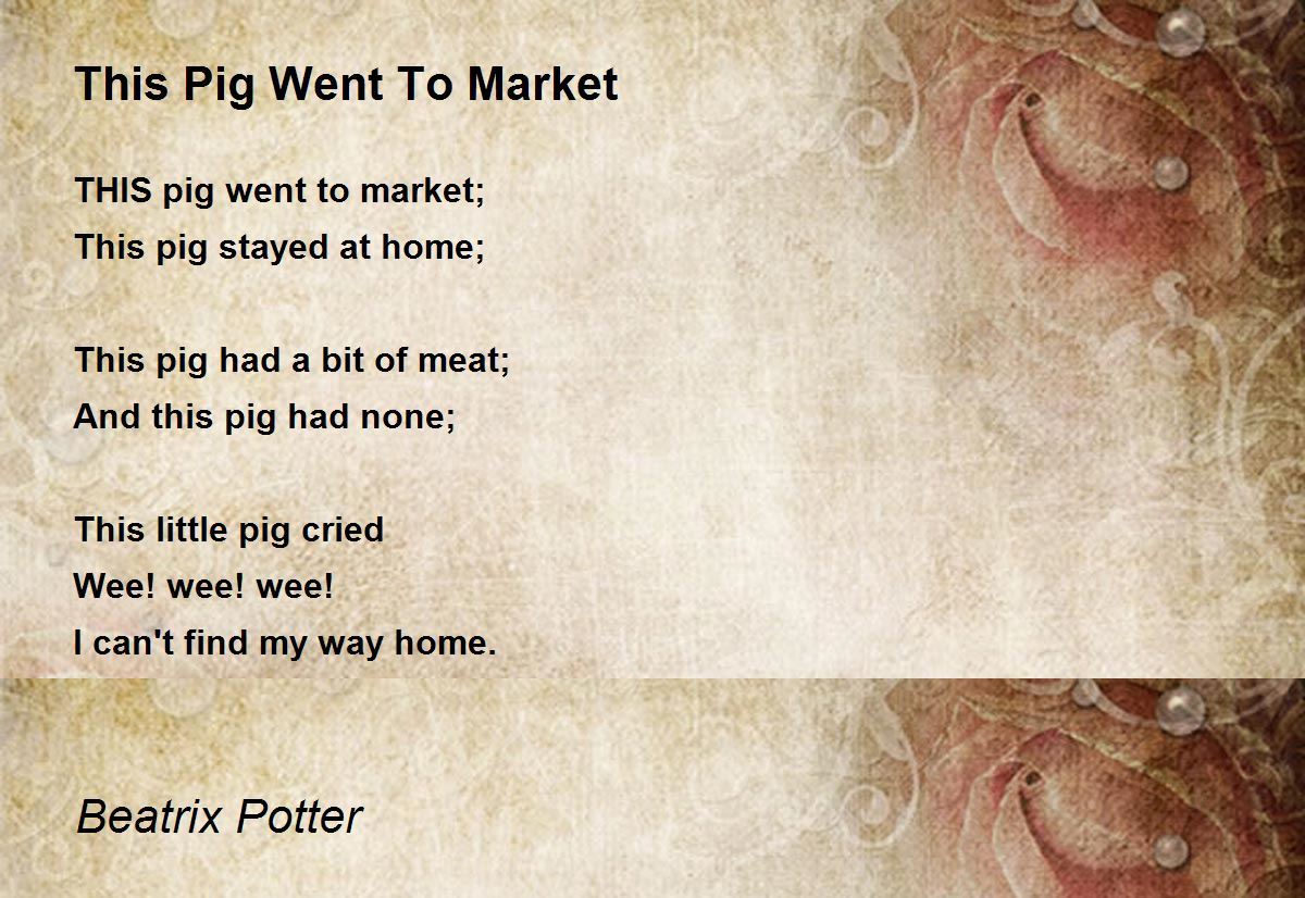 This Pig Went To Market Poem by Beatrix Potter Poem Hunter