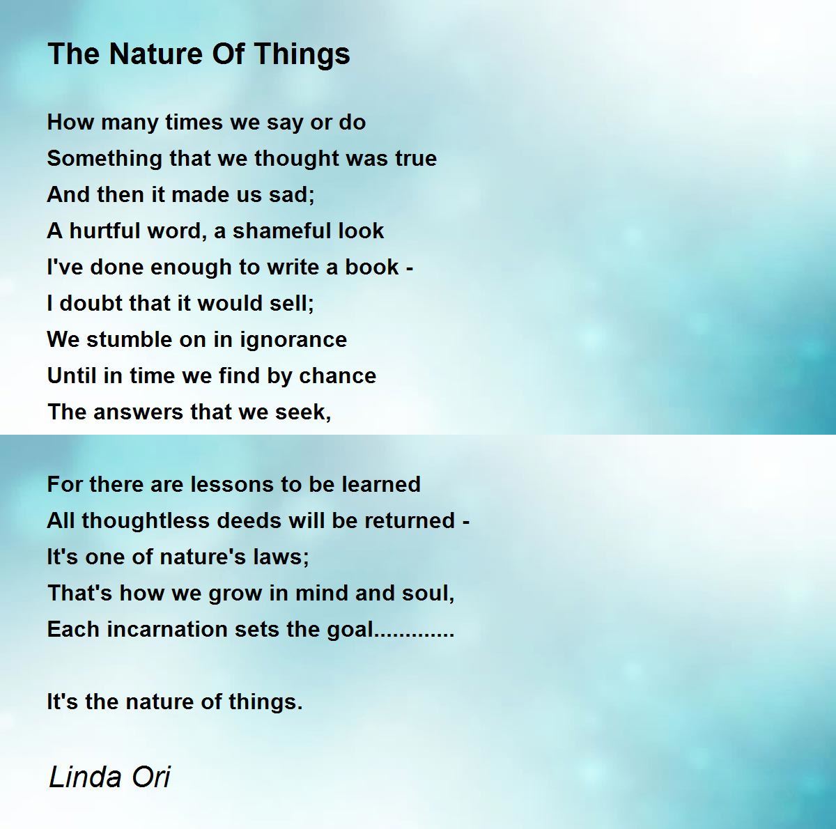 The Nature Of Things - The Of Things Poem by Linda Ori