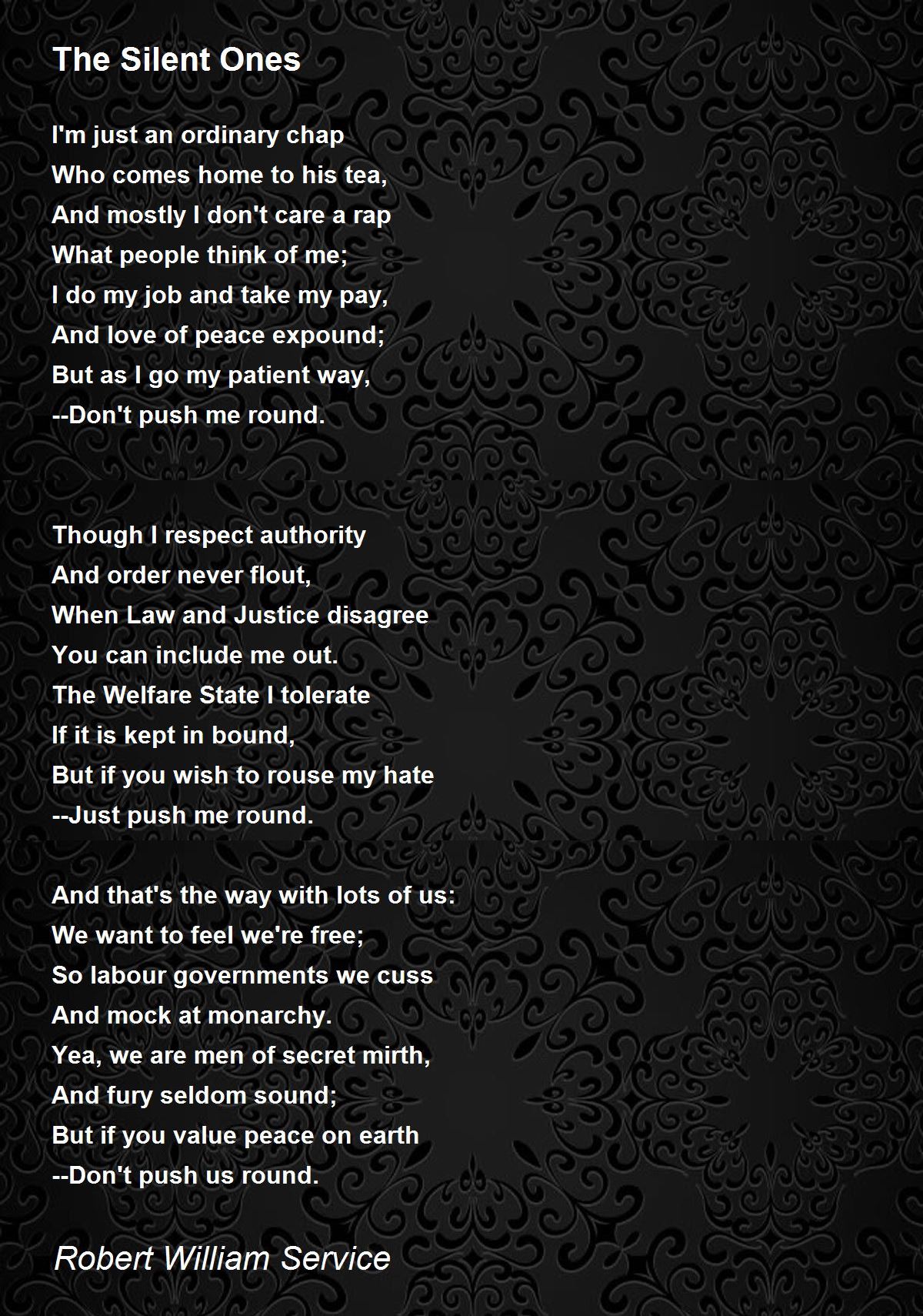 The Silent Ones - The Silent Ones Poem by Robert William Service