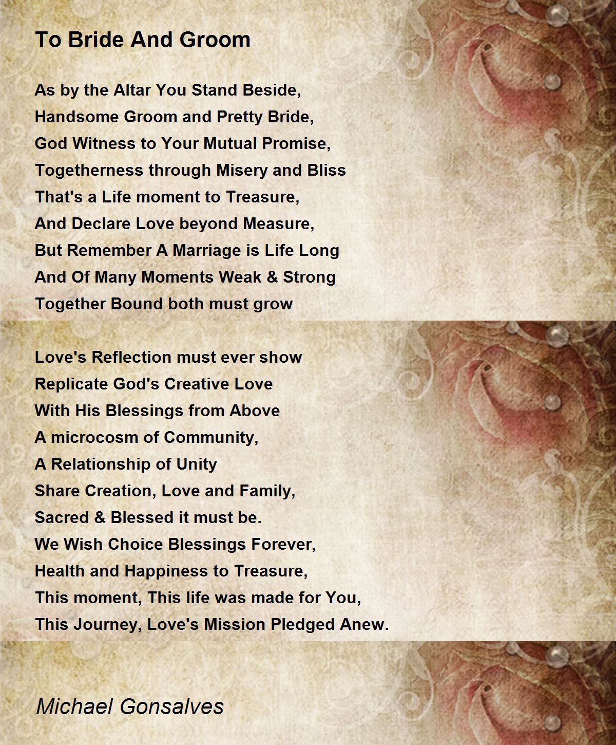 To Bride And Groom To Bride And Groom Poem by Michael Gonsalves