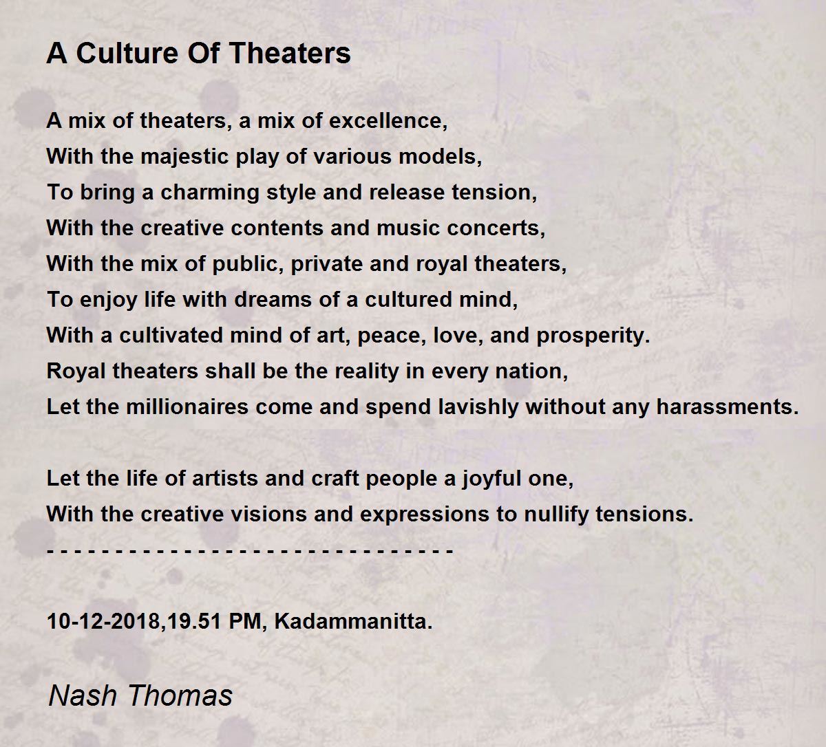 A Culture Of Theaters Poem by Nash Thomas - Poem Hunter