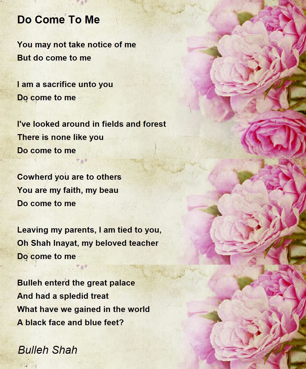 Do Come To Me - Do Come To Me Poem by Bulleh Shah