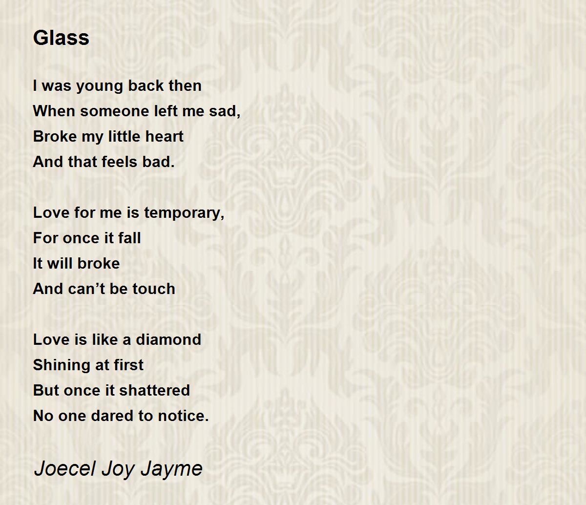 Glass Poem by Joecel Joy Jayme Poem Hunter