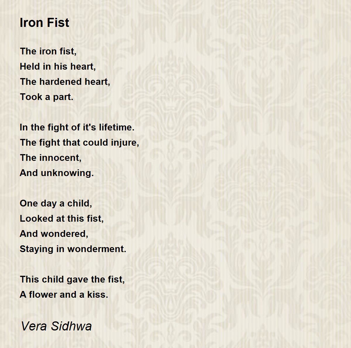 Iron Fist Iron Fist Poem by Vera Sidhwa