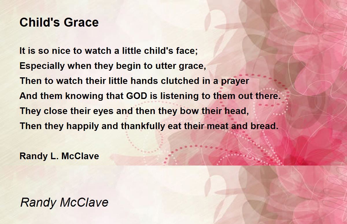 Child's Grace Child's Grace Poem by Randy McClave