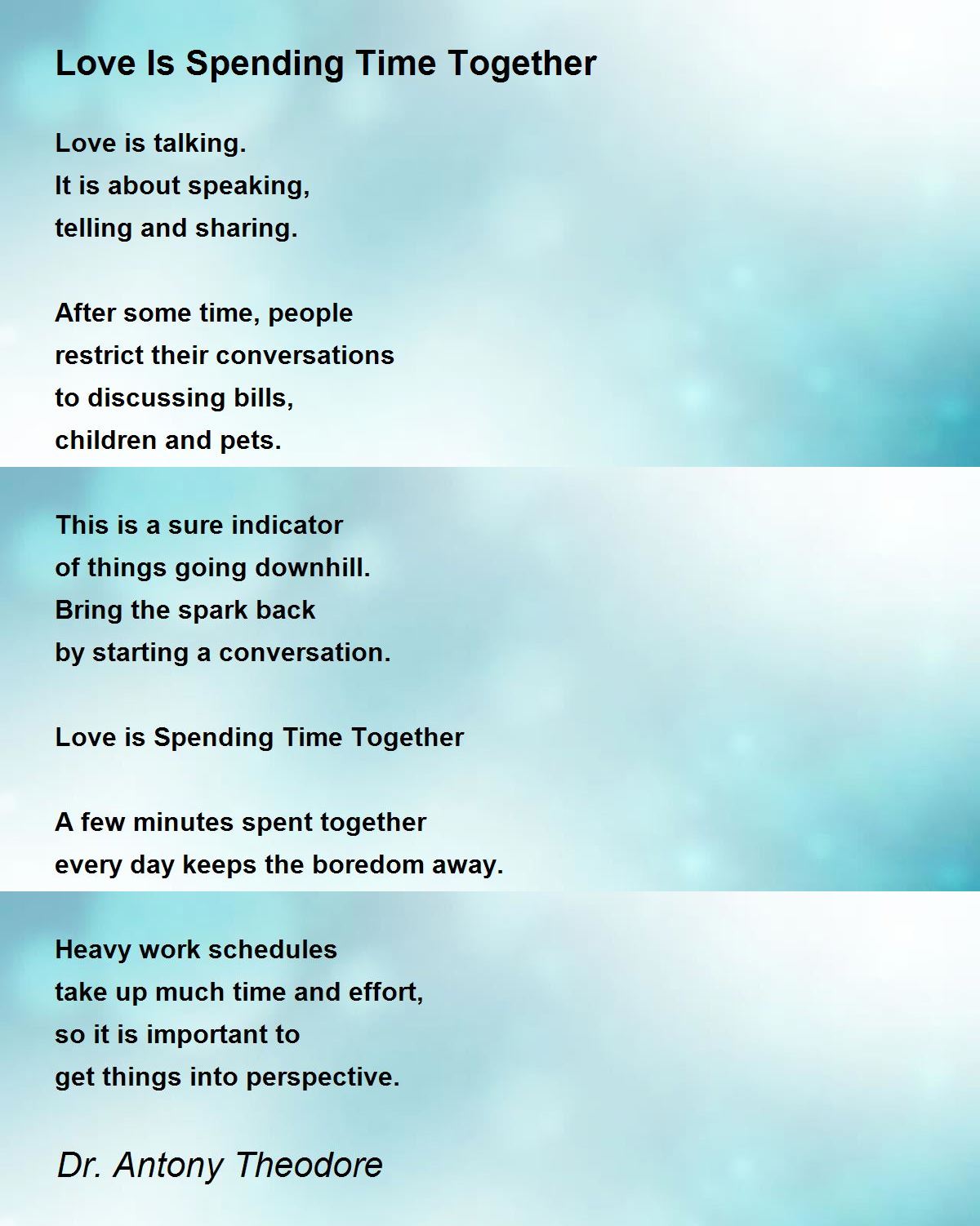 Love Is Spending Time Together Love Is Spending Time Together Poem by