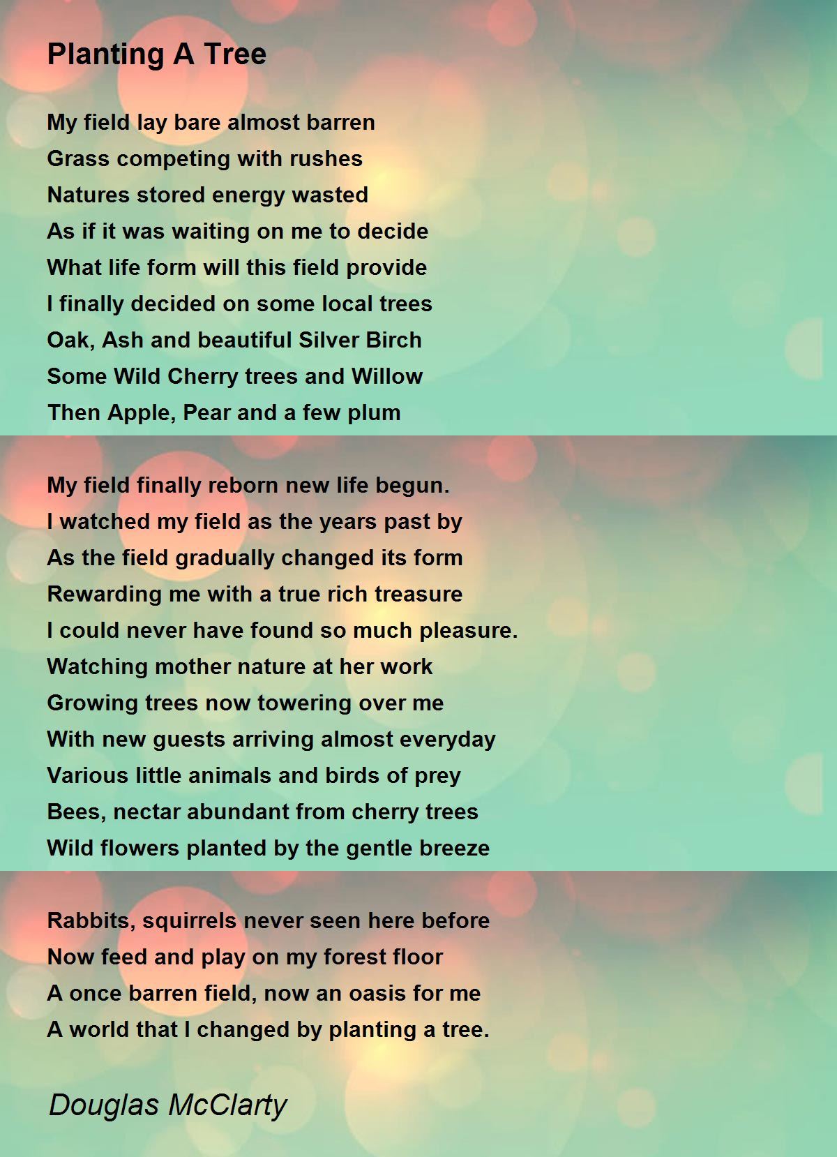 Planting A Tree Planting A Tree Poem by Douglas McClarty