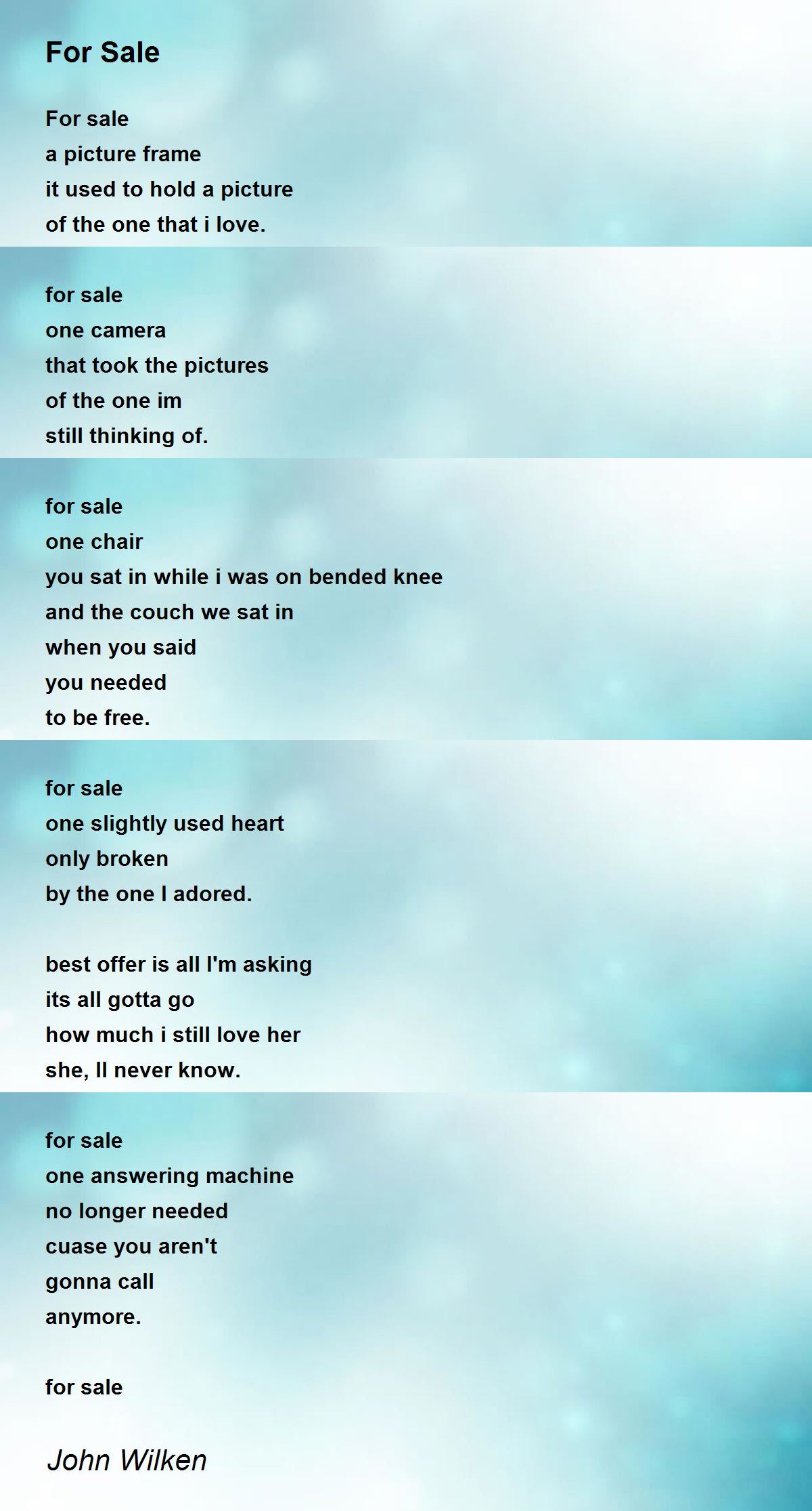 For Sale For Sale Poem by John Wilken