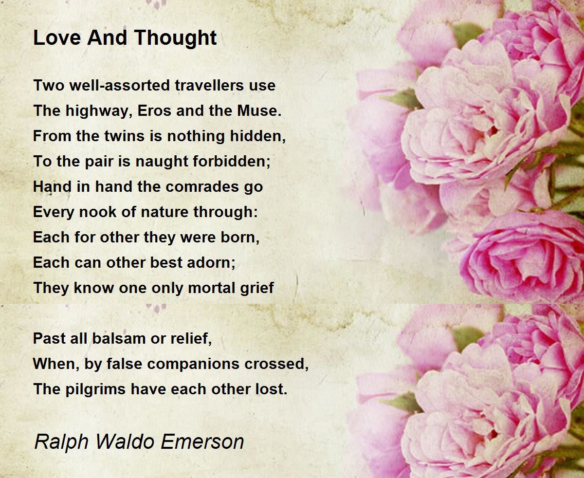 Love And Thought Poem by Ralph Waldo Emerson - Poem Hunter