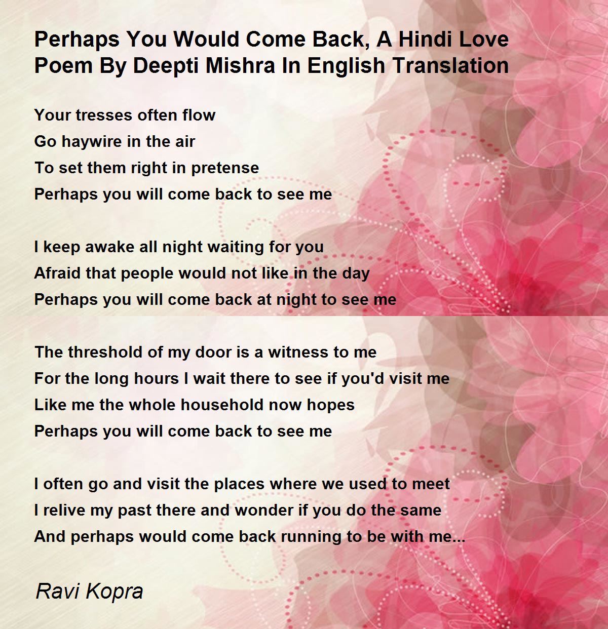 Perhaps You Would Come Back A Hindi Love Poem By Deepti Mishra In English Translation By Ravi Kopra Perhaps You Would Come Back A Hindi Love Poem By Deepti Mishra In