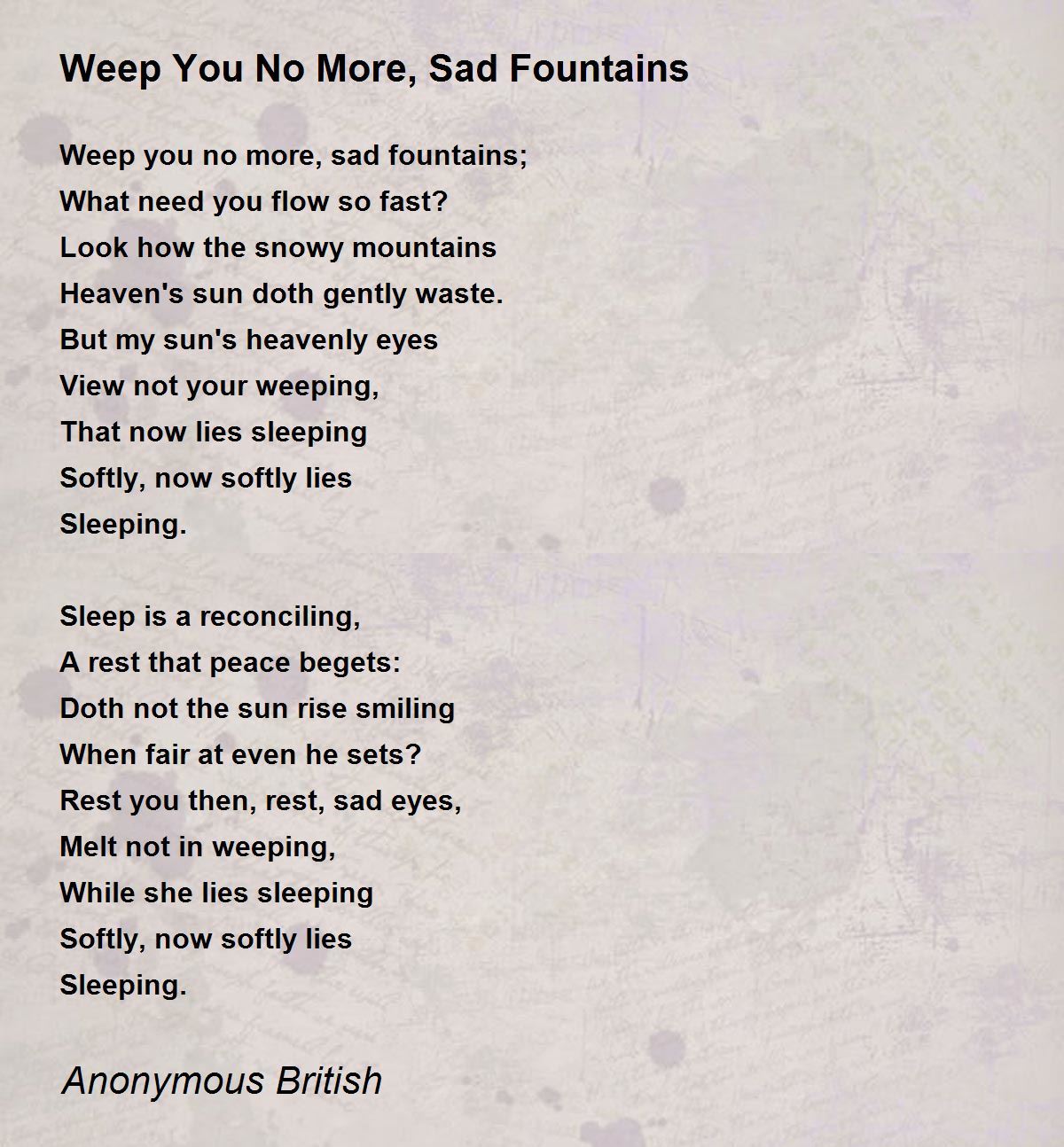 Weep You No More, Sad Fountains Weep You No More, Sad Fountains Poem