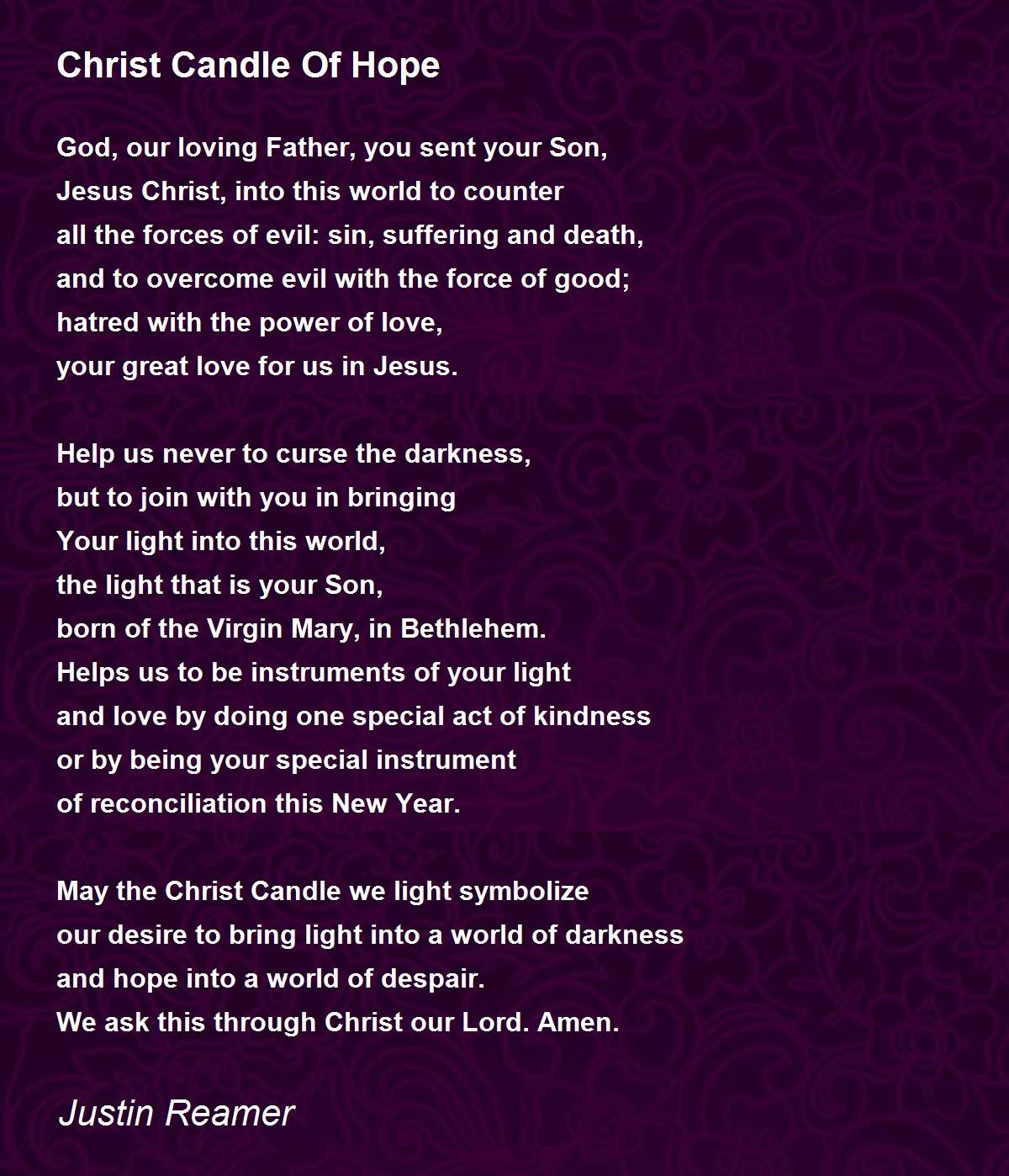 Christ Candle Of Hope Christ Candle Of Hope Poem by Justin Reamer