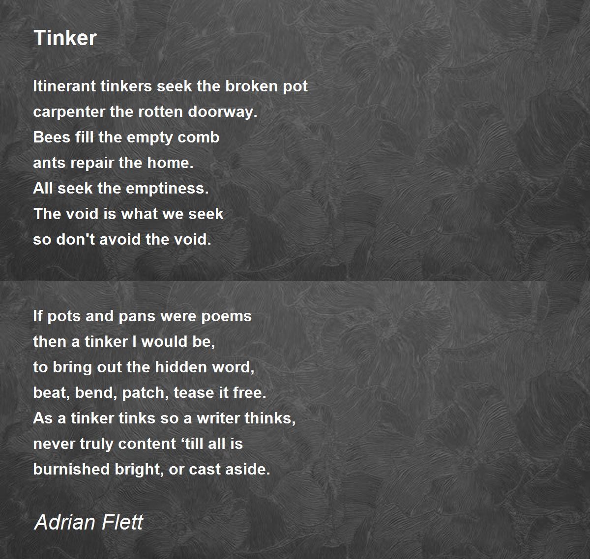 Tinker Tinker Poem by Adrian Flett