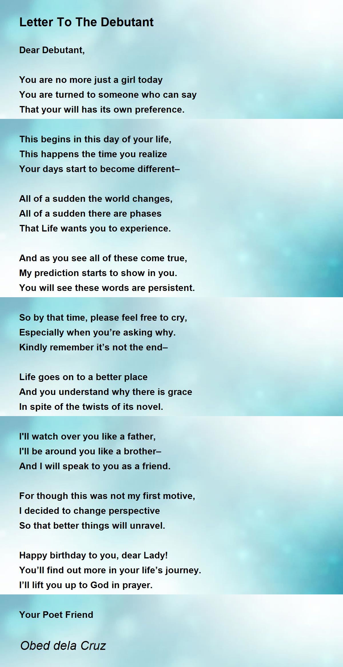 Letter To The Debutant Letter To The Debutant Poem by Obed dela Cruz