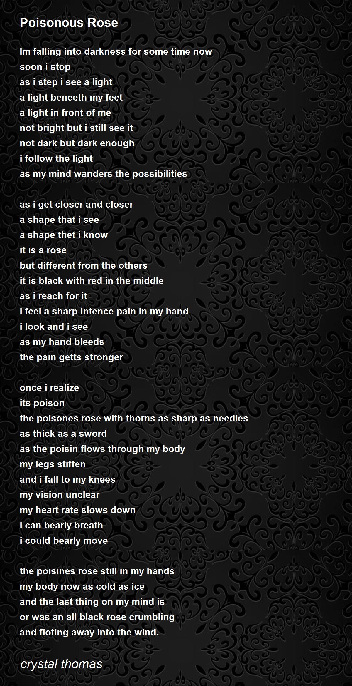 Poisonous Rose by crystal thomas - Poisonous Rose Poem