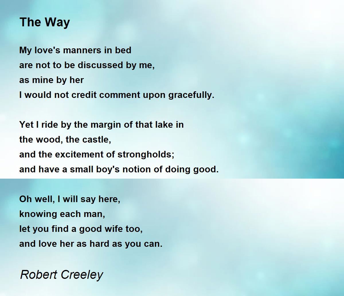 The Way Poem by Robert Creeley - Poem Hunter