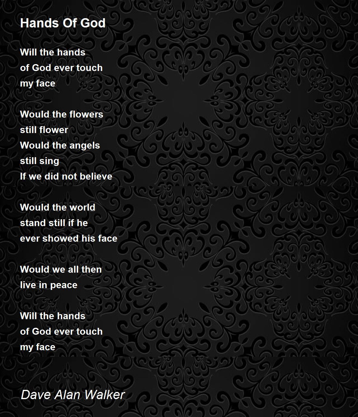 Hands Of God Poem by Dave Alan Walker - Poem Hunter
