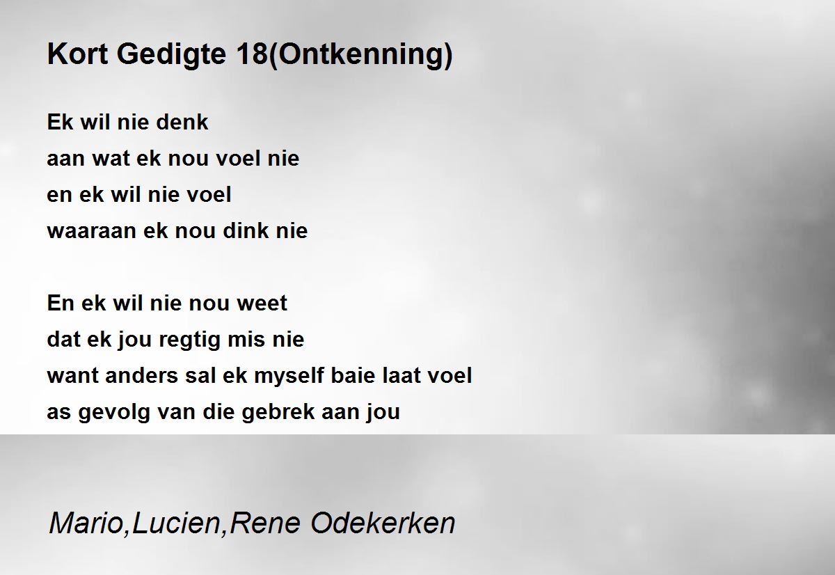 Kort Gedigte 18(Ontkenning) Kort Gedigte 18(Ontkenning) Poem by Mario