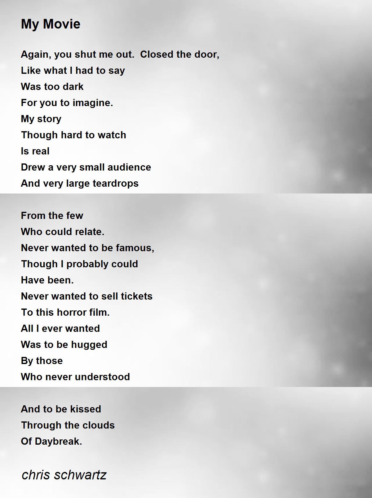 My Movie by chris schwartz My Movie Poem