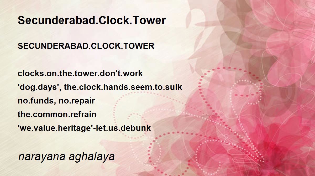 Secunderabad.Clock.Tower Secunderabad.Clock.Tower Poem by narayana