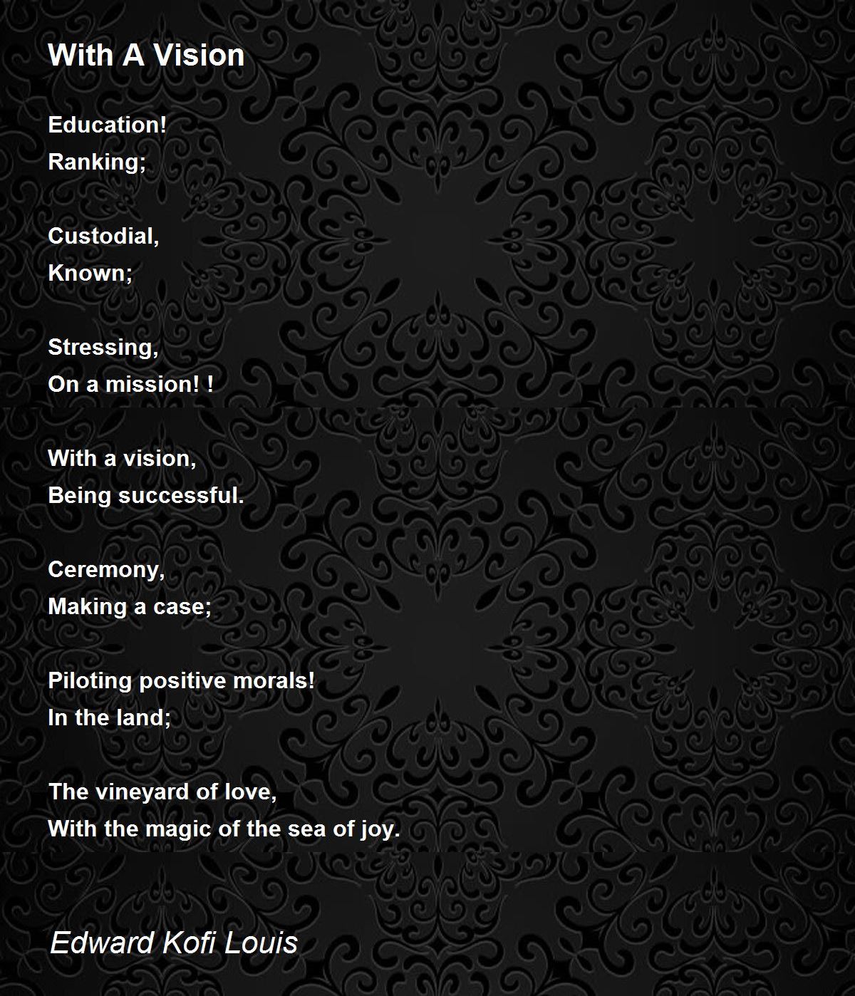 With A Vision With A Vision Poem by Edward Kofi Louis