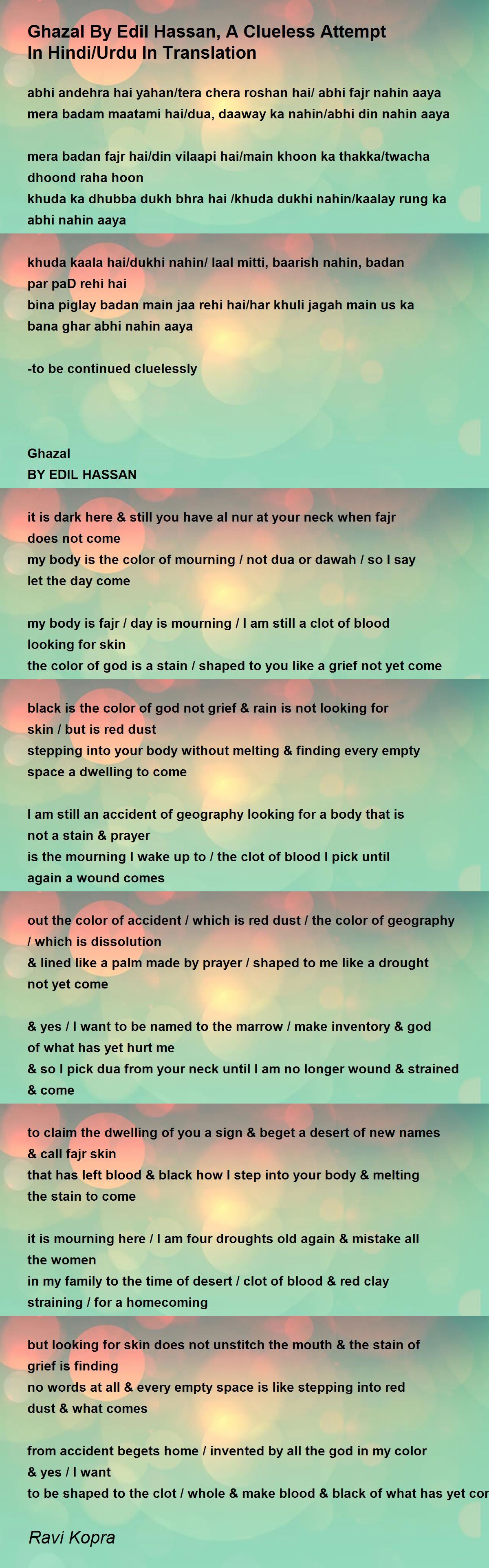 Ghazal By Edil Hassan A Clueless Attempt In Hindi Urdu In Translation By Ravi Kopra Ghazal By Edil Hassan A Clueless Attempt In Hindi Urdu In Translation Poem