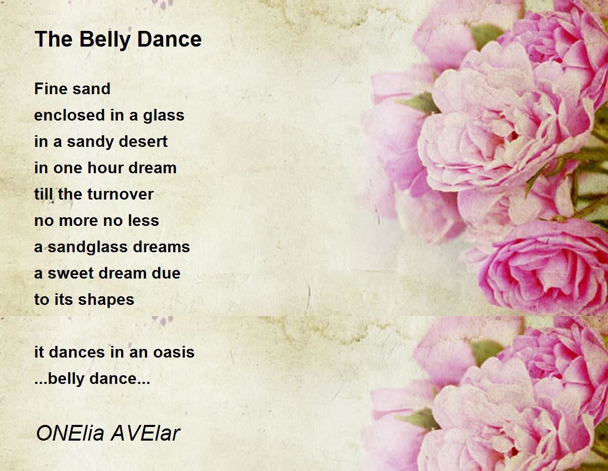 The Belly Dance The Belly Dance Poem by ONElia AVElar