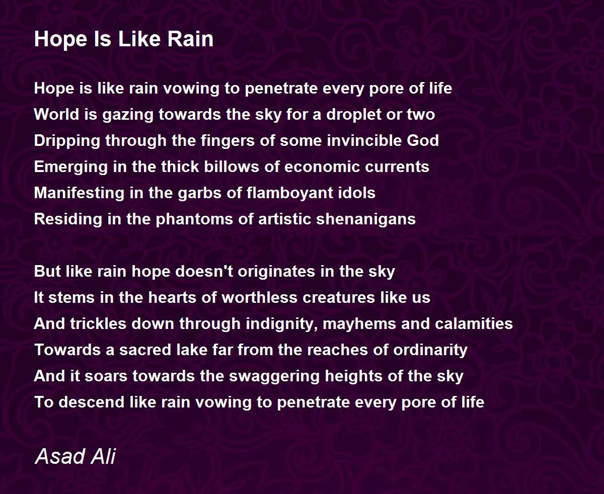 Hope Is Like Rain by Asad Ali Hope Is Like Rain Poem