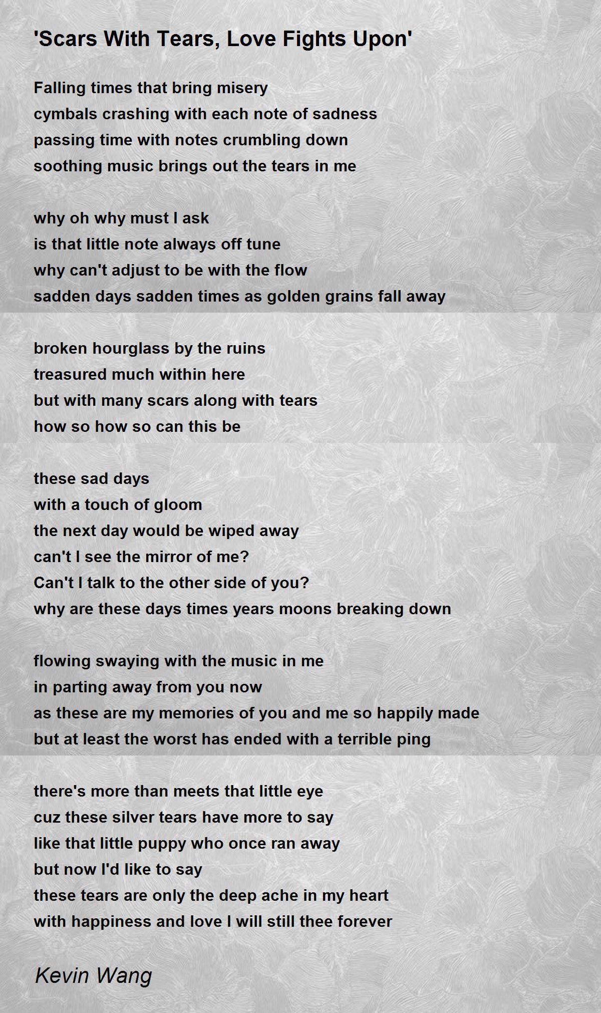 'Scars With Tears, Love Fights Upon' 'Scars With Tears, Love Fights