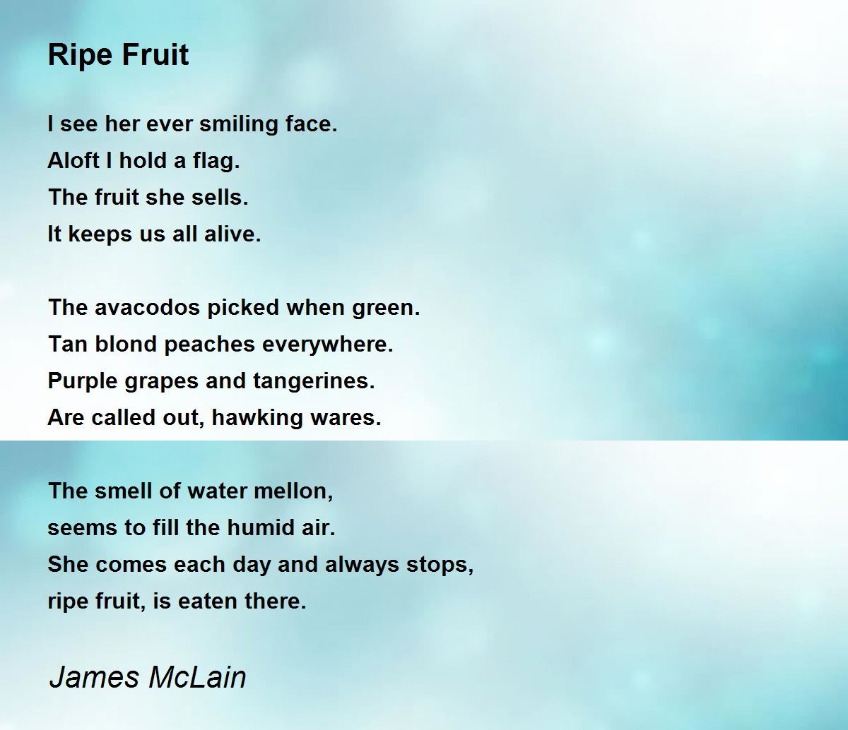 Ripe Fruit Poem by James McLain Poem Hunter