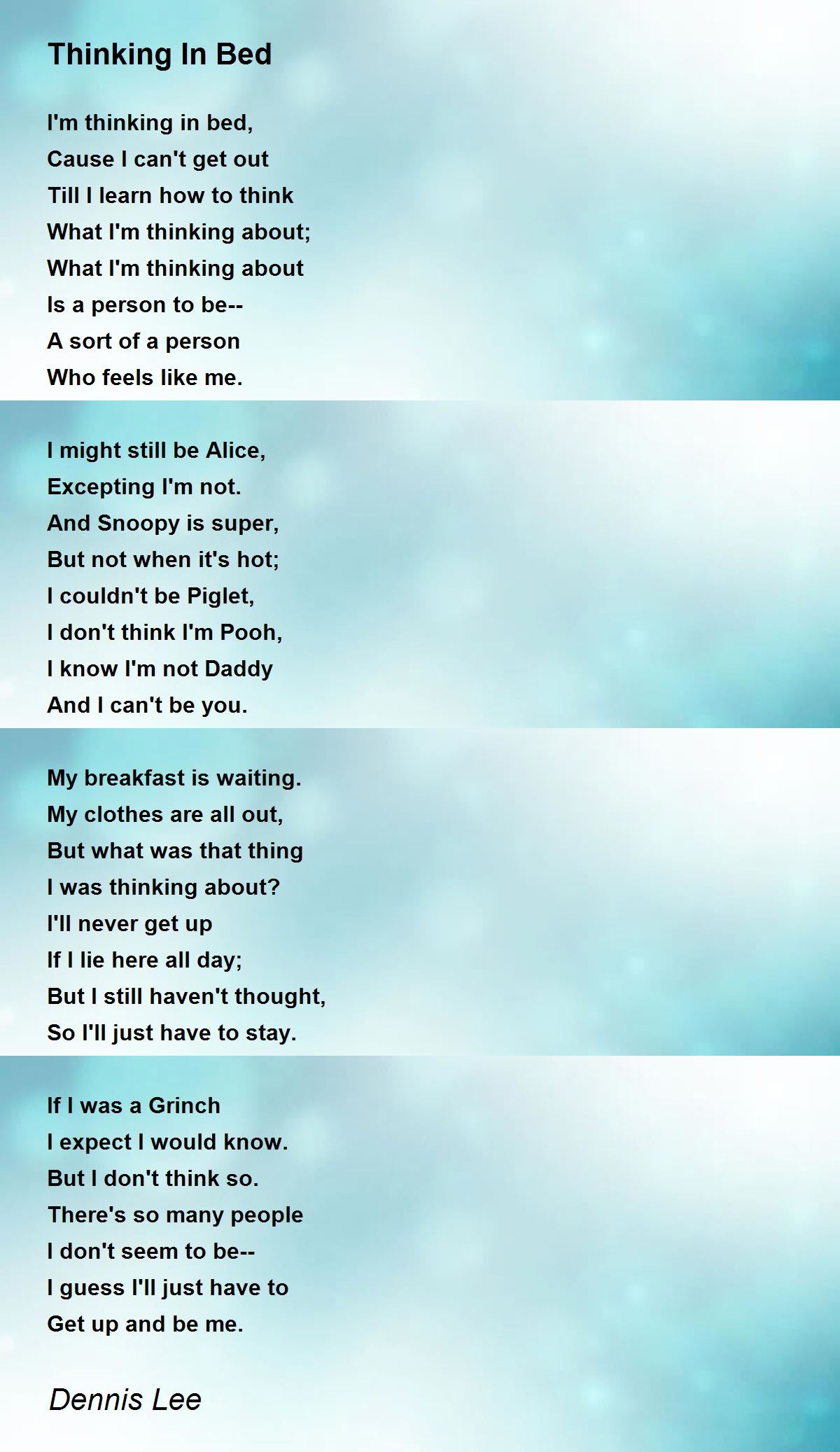 Thinking In Bed Thinking In Bed Poem by Dennis Lee