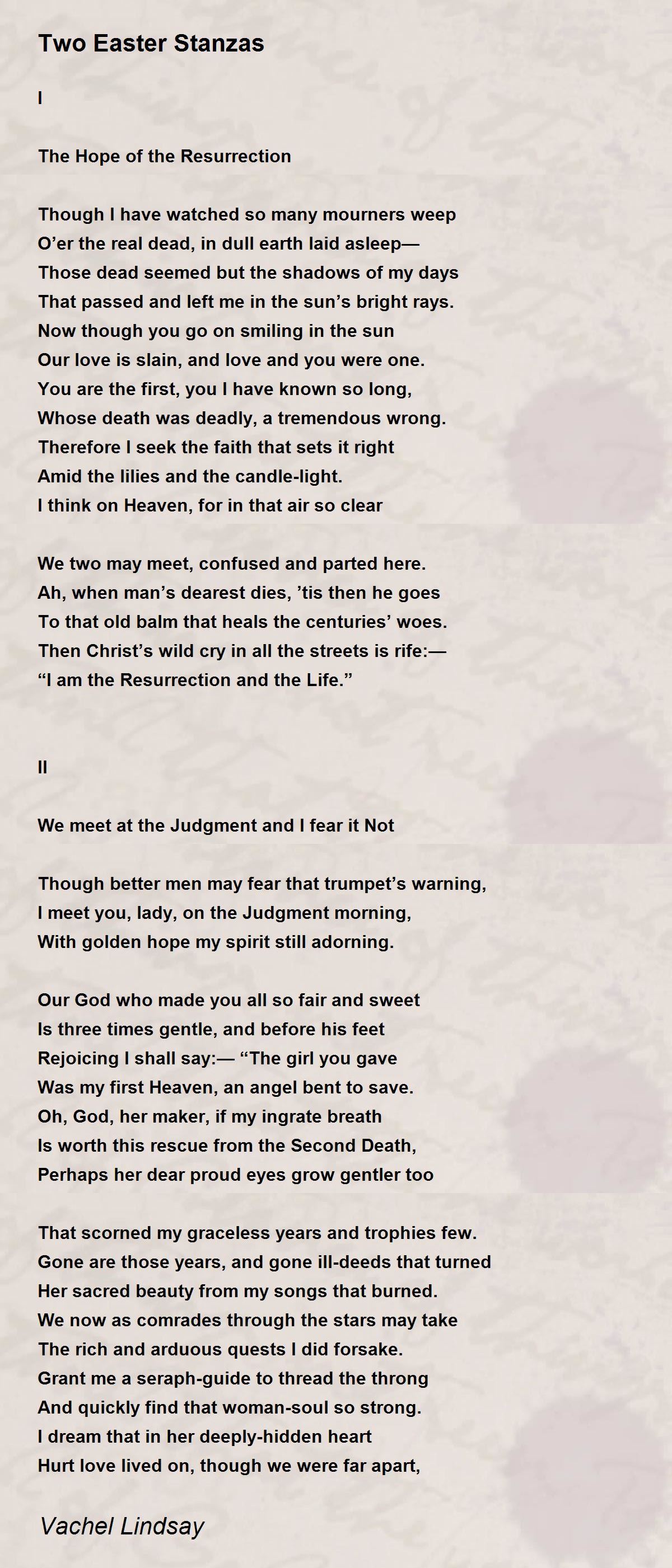 Two Easter Stanzas Poem by Vachel Lindsay - Poem Hunter